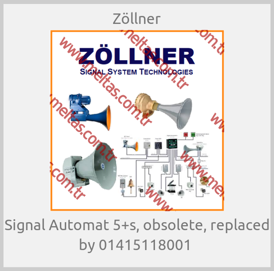 Zöllner - Signal Automat 5+s, obsolete, replaced by 01415118001 