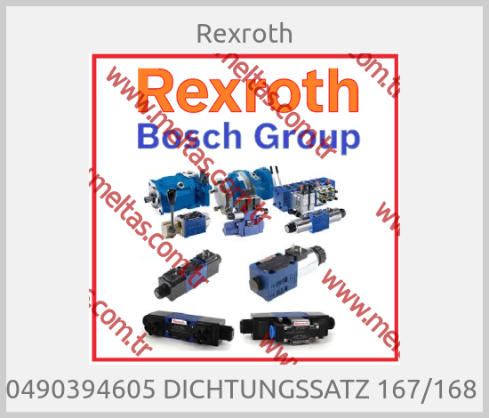 Rexroth-0490394605 DICHTUNGSSATZ 167/168 