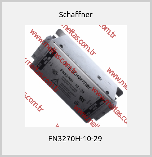 Schaffner - FN3270H-10-29 