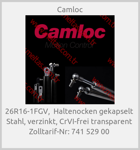 Camloc - 26R16-1FGV,  Haltenocken gekapselt  Stahl, verzinkt, CrVI-frei transparent  Zolltarif-Nr: 741 529 00 