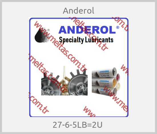 Anderol - 27-6-5LB=2U 