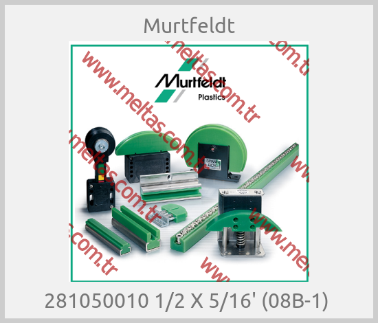 Murtfeldt - 281050010 1/2 X 5/16' (08B-1) 