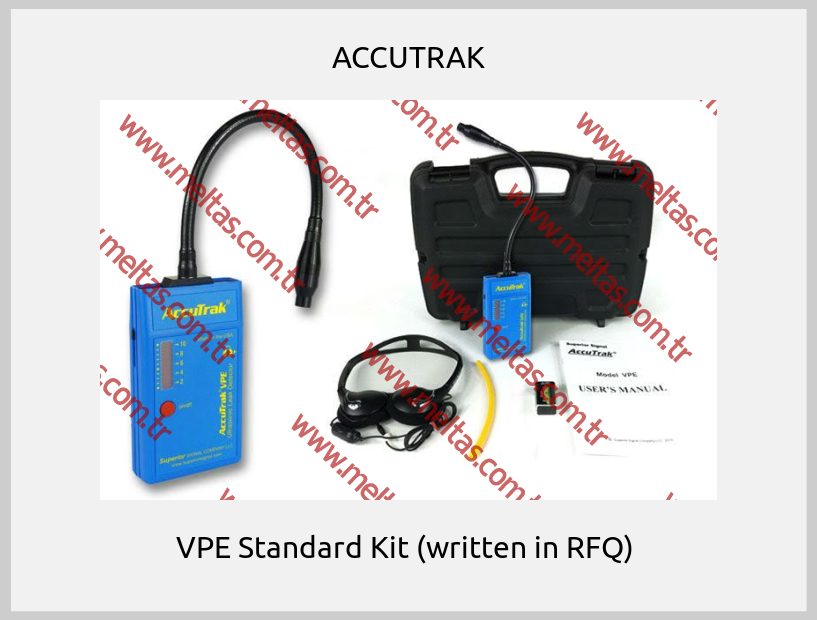 ACCUTRAK - VPE Standard Kit (written in RFQ) 